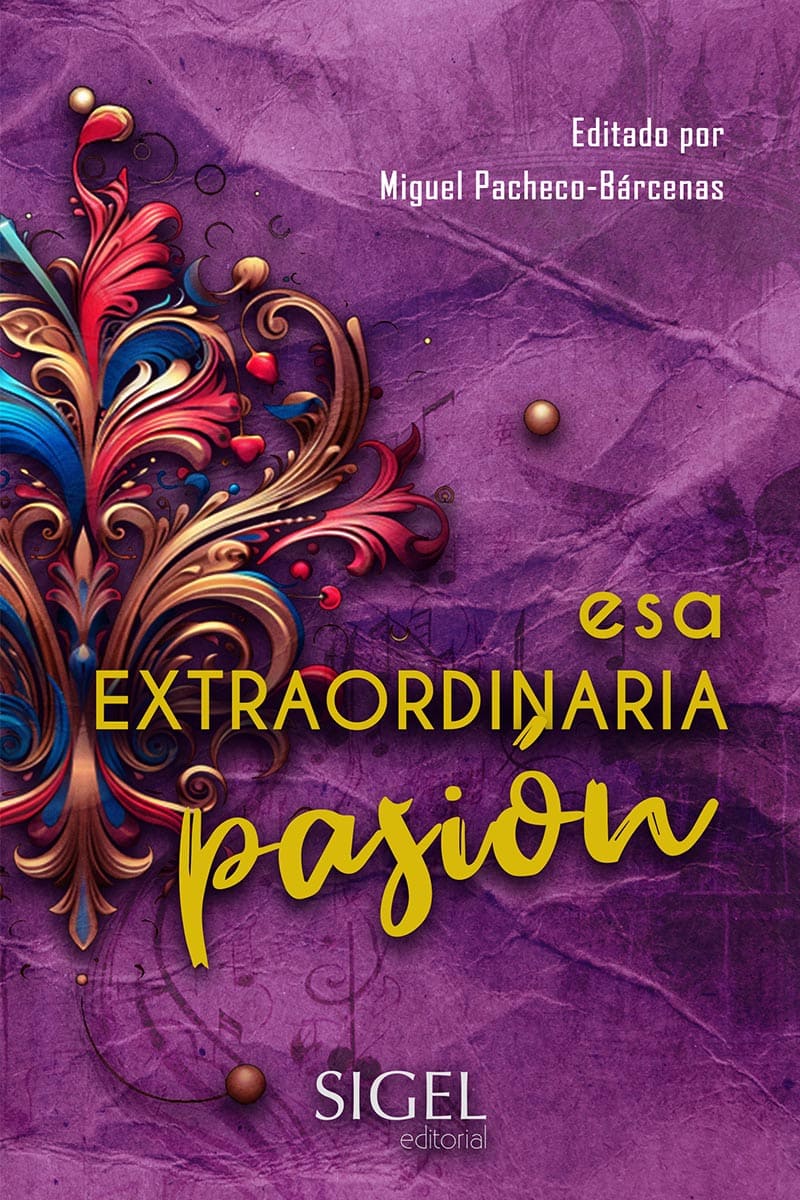 Esa extraordinaria pasión